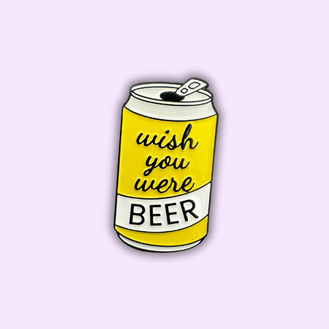 Pin's "WISH YOU WERE BEER"