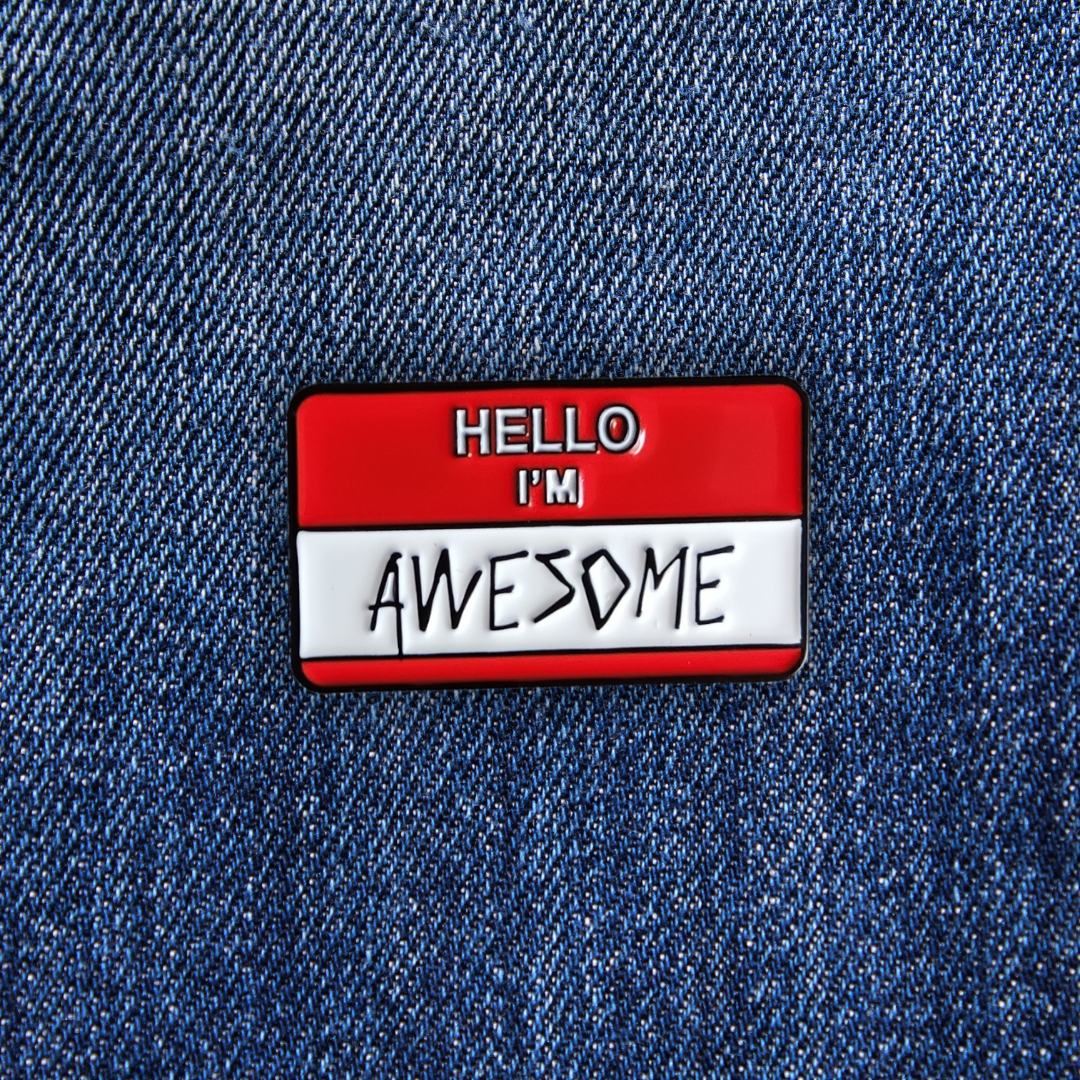 Pins I'M AWESOME sur un jean