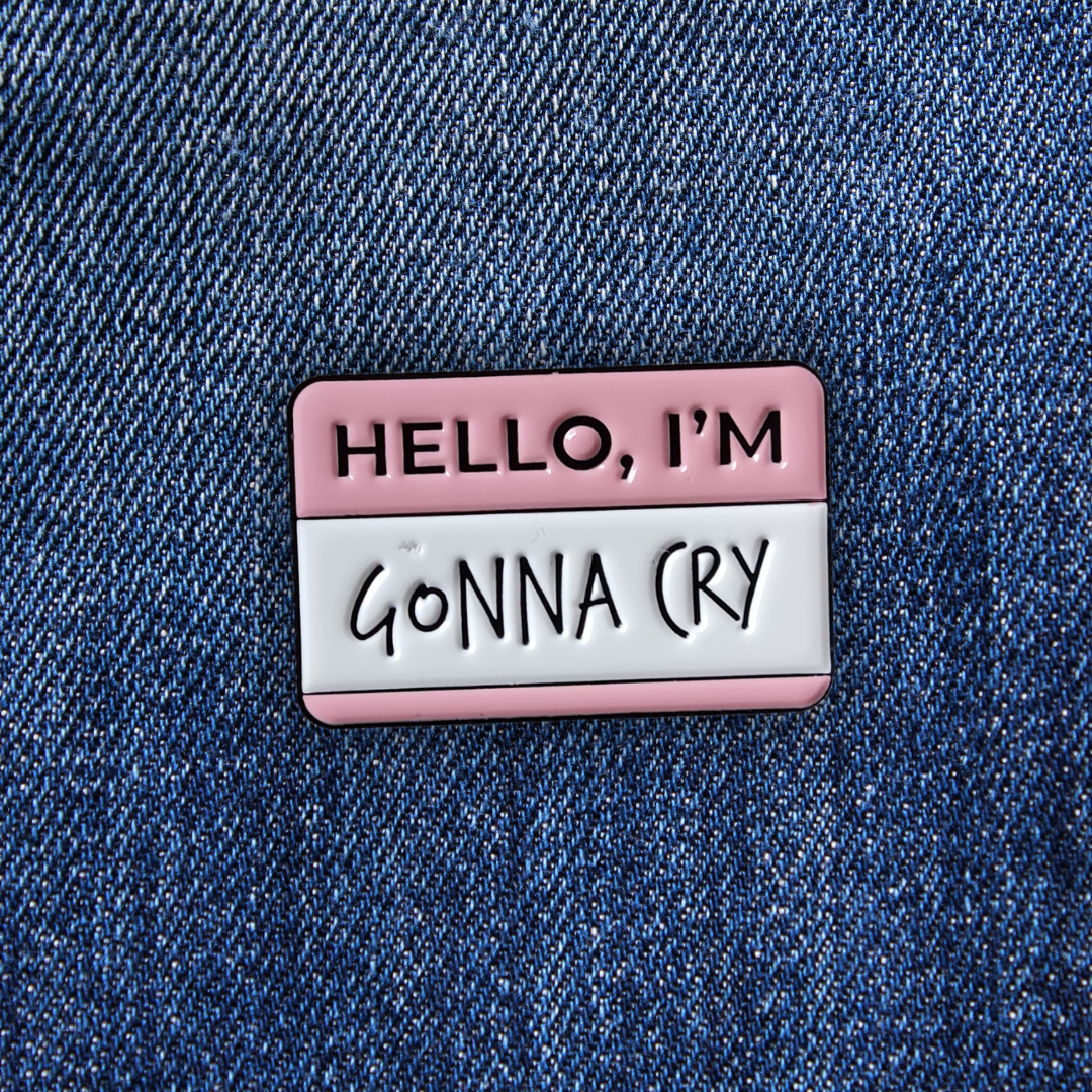 Pins I'M GONNA CRY sur un jean