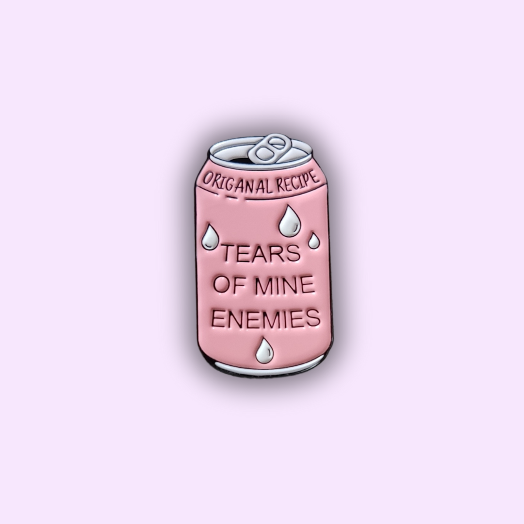 Pin's "TEARS OF MINE ENEMIES"