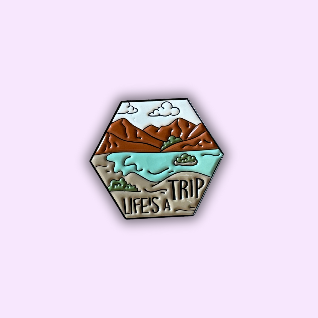 Pin's "LIFE'S A TRIP"