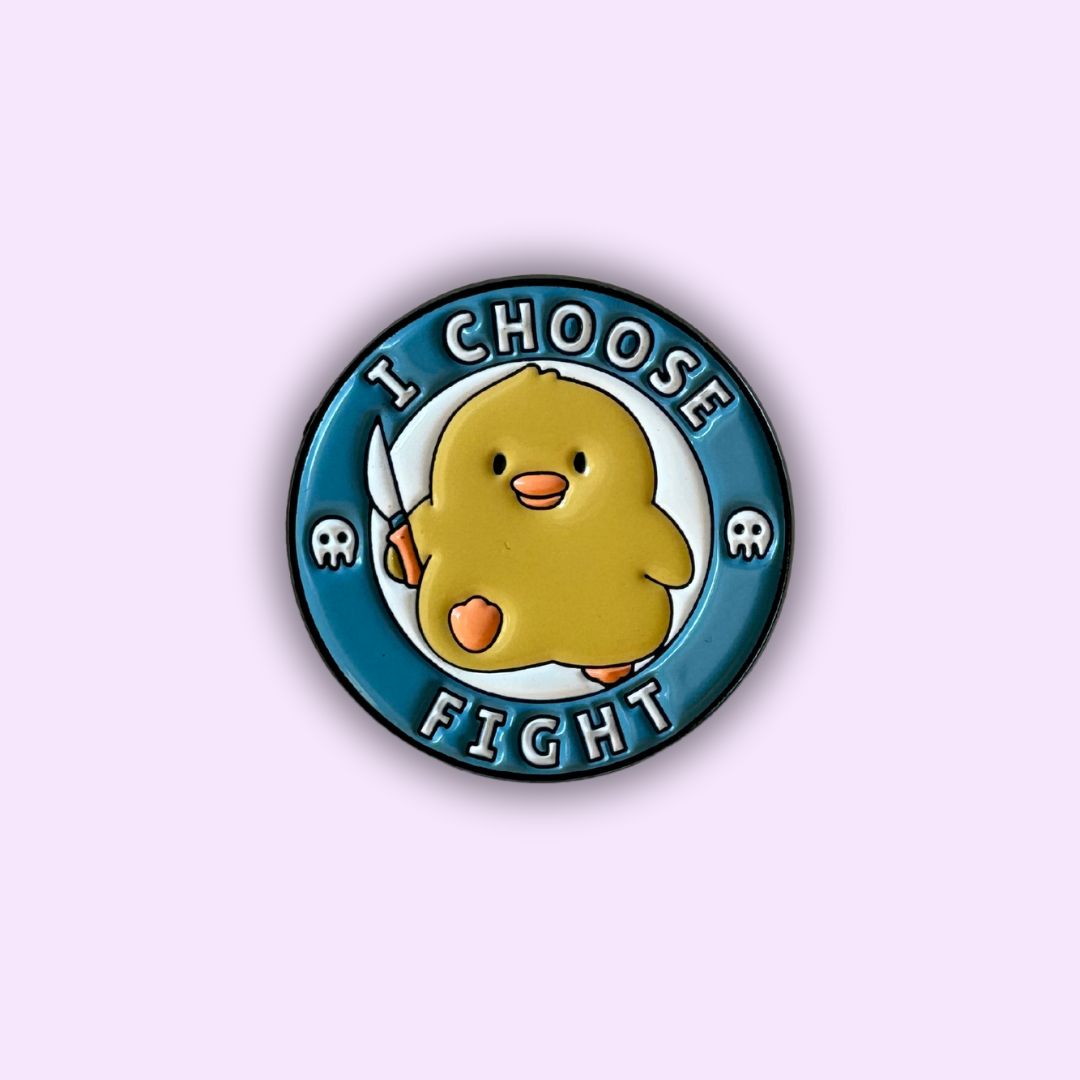 Pin's "I CHOOSE FIGHT"