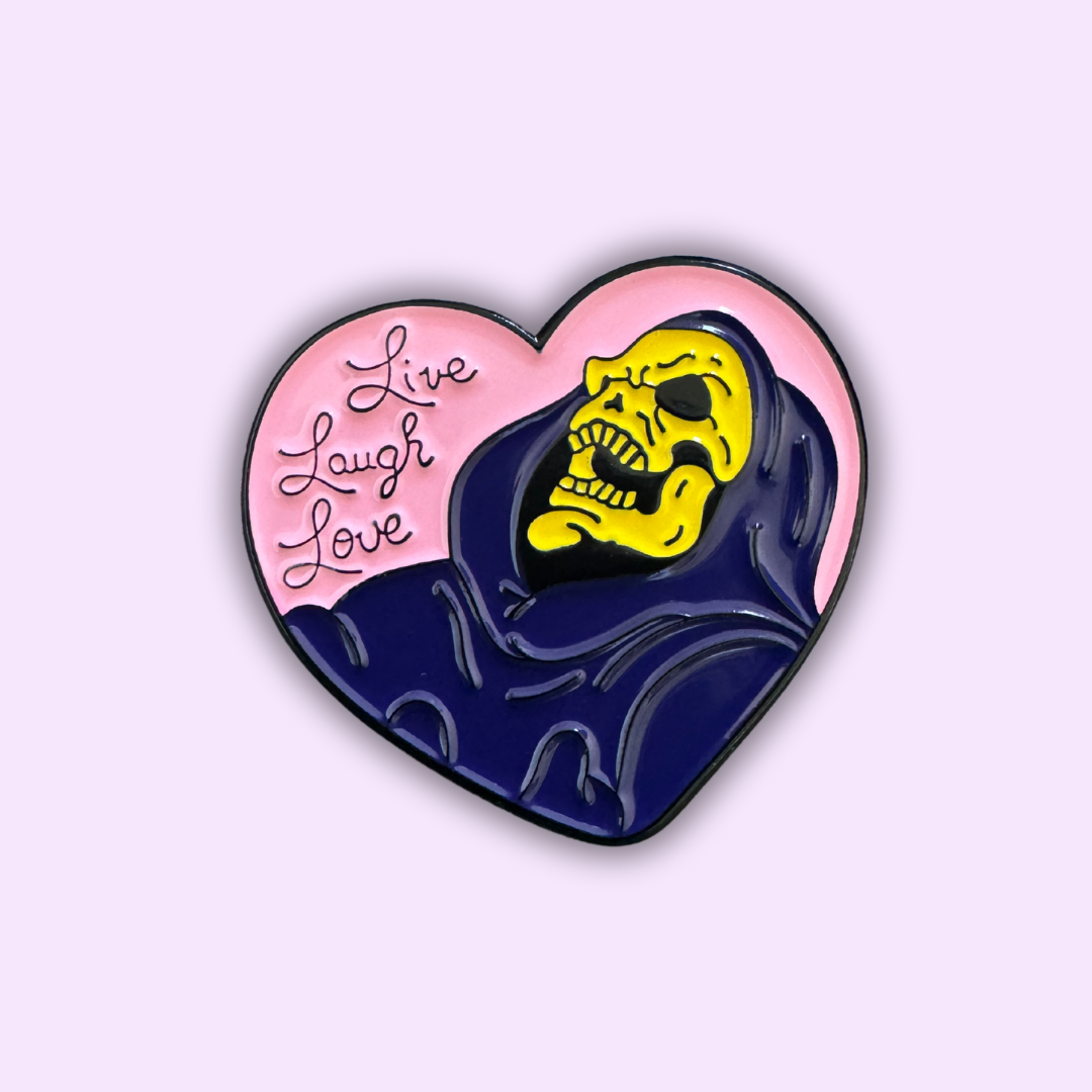 Pin's "Skelletor Live Laugh Love"