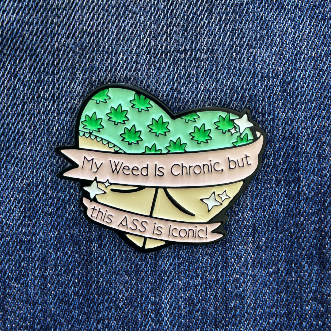 Pins MY WEED IS CHRONIC sur un jean