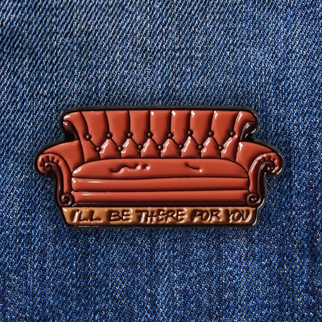 Pins I'll Be There For You sur un jean